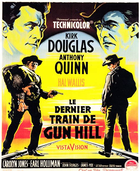 besetzung von the hill|Last Train from Gun Hill (1959) .